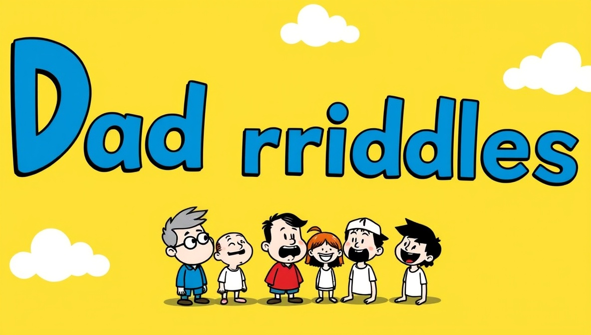 290+ Dad riddles: Funny, Easy & Tricky Riddles for FamilyFun