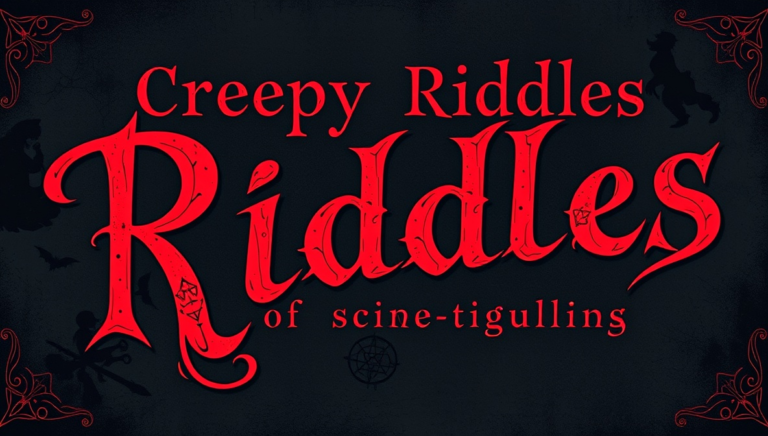 creepy riddles