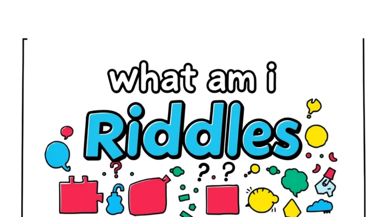 What am I riddles