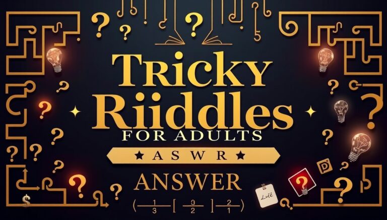 tricky riddles for adults answers